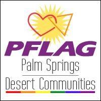 LGBTQ Organization Near Me - PFLAG Palm Springs - Desert Communities